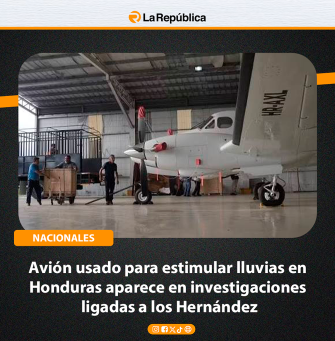 Avión usado para estimular lluvias en Honduras aparece en investigaciones ligadas a los Hernández - Cover Image